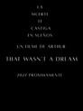 That Wasn't A Dream