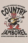The Last Podcast Network Country Jamboree