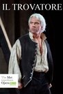 Il Trovatore [The Metropolitan Opera]