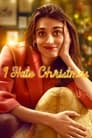 I Hate Christmas (2022) | Odio il Natale