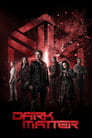 Poster van Dark Matter