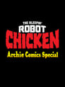 The Bleepin‘ Robot Chicken Archie Comics Special (2021)