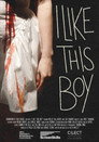 I Like This Boy