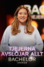 Bachelor Sverige: Tjejerna Avslöjar Allt