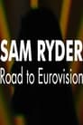 Sam Ryder: Road to Eurovision