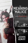 The Meaning of Malice