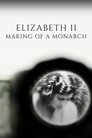 Elizabeth II: Making of a Monarch Episode Rating Graph poster