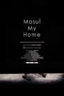Mosul My Home (2021)