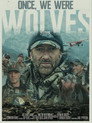 Once We Were Wolves