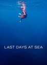 Last Days at Sea