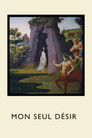 A Mon Seul Désir