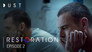 Restoration - Episode 2