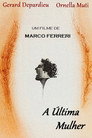 A Última Mulher