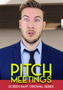 Pitch Meetings