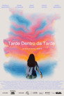 Tarde Dentro da Tarde