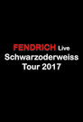 Fendrich Live - Schwarzoderweiss Tour 2017