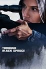 Through Black Spruce (2018)