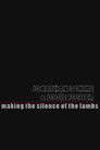 Silence of the Lambs: Making Silence of the Lambs