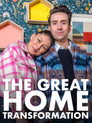 Plakat for 'The Great Home Transformation'