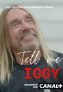Tell Me Iggy