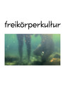 Freikörperkultur