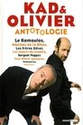 Kad et Olivier - Antotologie