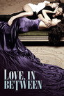 Love, In Between