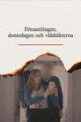 Församlingen, domedagen och våldtäkterna