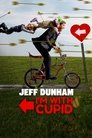 Jeff Dunham:  I’m With Cupid