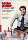 Постер: Bobby Fischer Against the World
