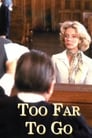 Movie poster for Too Far to Go