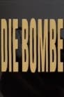 Die Bombe