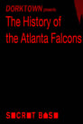مترجم أونلاين و تحميل The History of the Atlanta Falcons 2021 مشاهدة فيلم