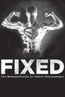 Fixed: The Science/Fiction of Human Enhancement