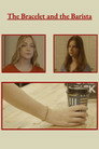 The Bracelet and the Barista