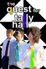 The Quest For Tally Hall