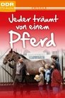 Jeder träumt von einem Pferd