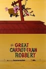The Great Carrot-Train Robbery