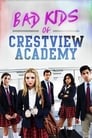 Bad Kids of Crestview Academy poster