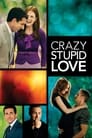 Movie poster for Crazy, Stupid, Love. (2011)
