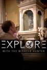 Explore with the Miracle Hunter