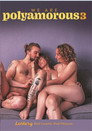 We Are Polyamorous 3 poster