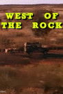 West Of The Rock