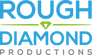 Rough Diamond Productions Rough Diamond Productions
