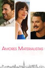 Amores Materialistas