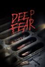 مشاهدة فيلم Deep Fear 2022 مترجم أون لاين بجودة عالية