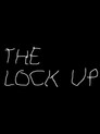 The Lock Up