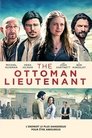 The Ottoman Lieutenant The Ottoman Lieutenant