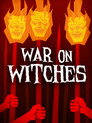 Plakat for 'War on Witches'