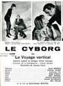 Movie poster for Le cyborg ou Le voyage vertical